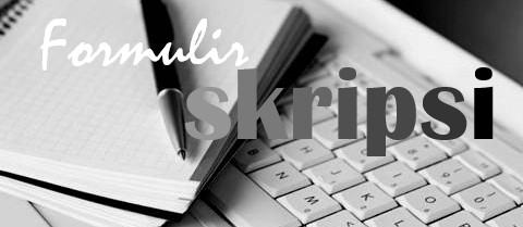 formulir skripsi - Tadris Bahasa Inggris Universitas Al Qolam Malang
